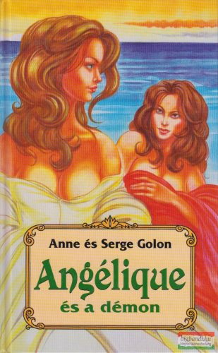 Anne és Serge Golon - Angélique és a démon