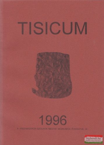 Madaras László, Tálas László, Szabó László szerk. - Tisicum 1996