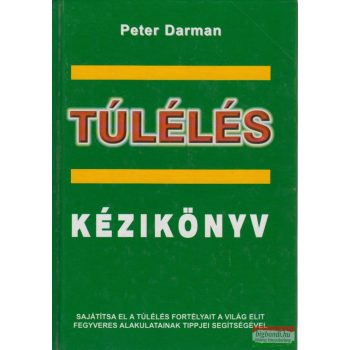 Peter Darman - Túlélés kézikönyv