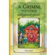Jacob Grimm, Wilhelm Grimm - A Grimm testvérek válogatott meséi