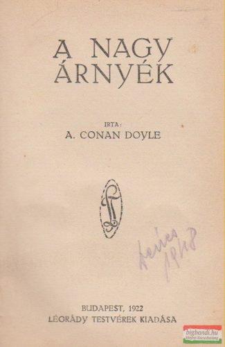 Arthur Conan Doyle - A nagy árnyék