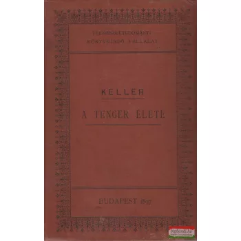 Dr. Keller Konrád - A tenger élete