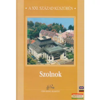 Simon Béla - Szolnok - A XXI. század küszöbén