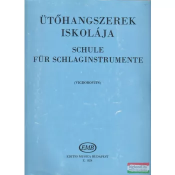 Ütőhangszerek iskolája / Schule für schlaginstrumente