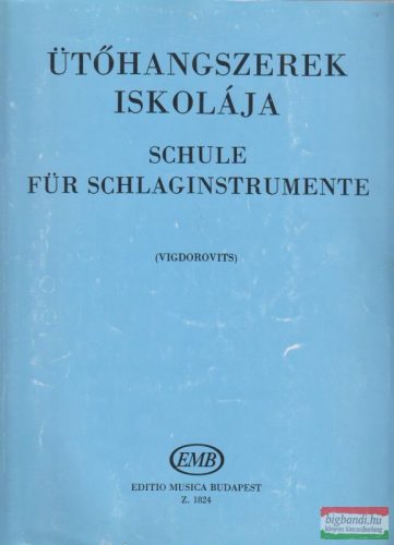 Ütőhangszerek iskolája / Schule für schlaginstrumente