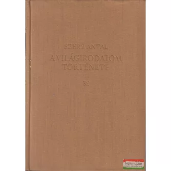 Szerb Antal - A világirodalom története 