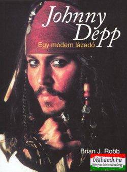 Johnny Depp - Egy modern lázadó