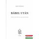Bábel után - esszék, tanulmányok a magyar nyelvről