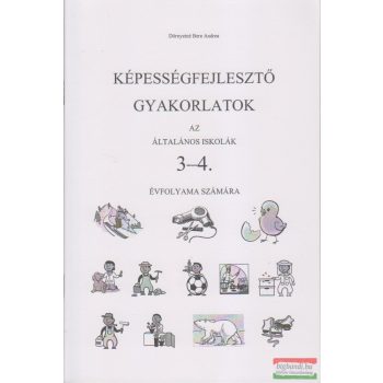   Képességfejlesztő gyakorlatok az általános iskolák 3-4. évfolyama számára