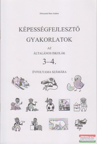 Képességfejlesztő gyakorlatok az általános iskolák 3-4. évfolyama számára