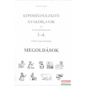   Képességfejlesztő gyakorlatok az általános iskolák 3-4. évfolyama számára - Megoldások