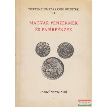   Fux Kornél, Hölgyéné Angelotti Zsuzsanna - Magyar pénzérmék és papírpénzek