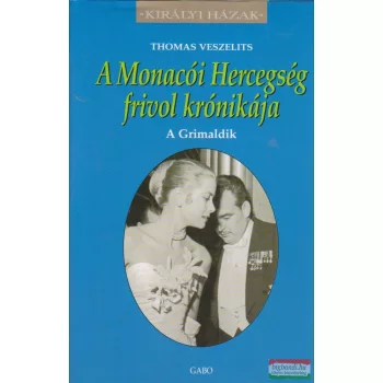 Thomas Veszelits - A Monacói Hercegség frivol krónikája