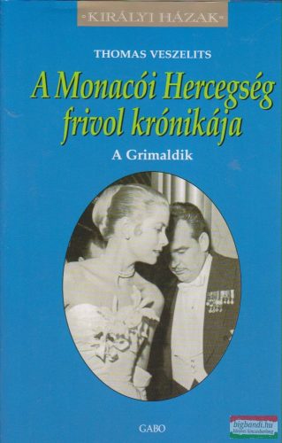 Thomas Veszelits - A Monacói Hercegség frivol krónikája