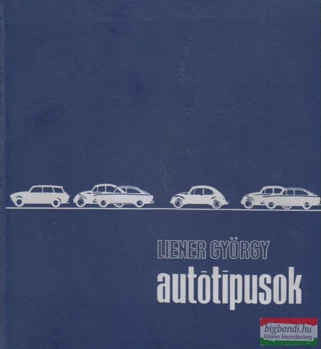 Liener György - Autótípusok (1969)