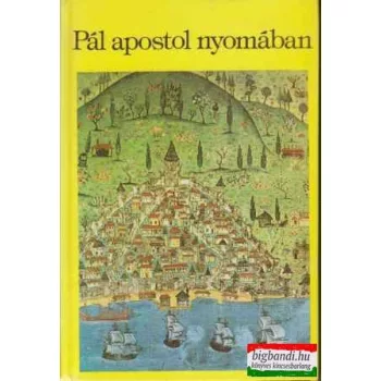 Pál apostol nyomában