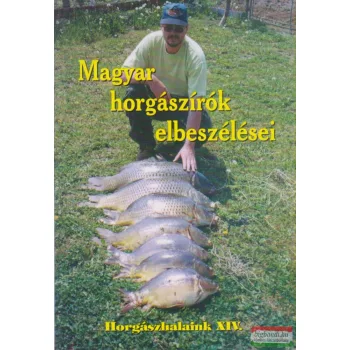   Oggolder Gergely szerk. - Magyar Horgászírók elbeszélései