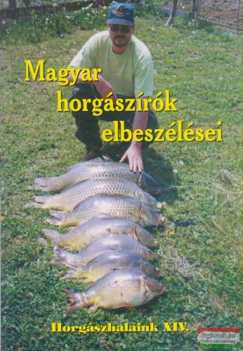 Oggolder Gergely szerk. - Magyar Horgászírók elbeszélései