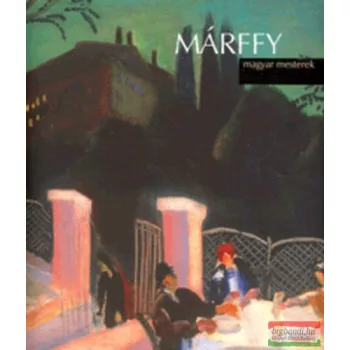 Rockenbauer Zoltán - Márffy - Magyar mesterek