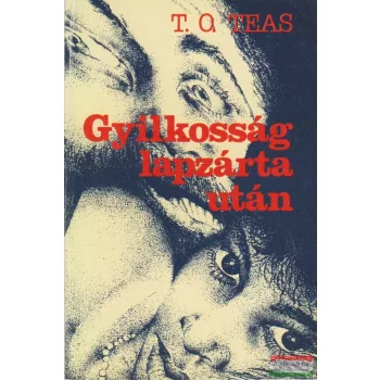 T. O. Teas - Gyilkosság lapzárta után