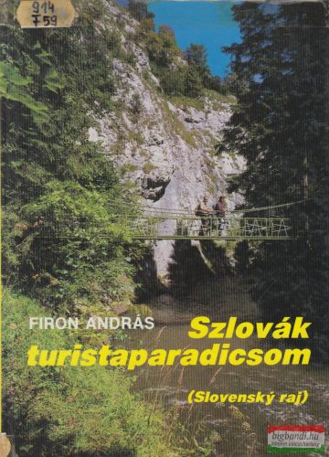 Firon András - Szlovák turistaparadicsom 