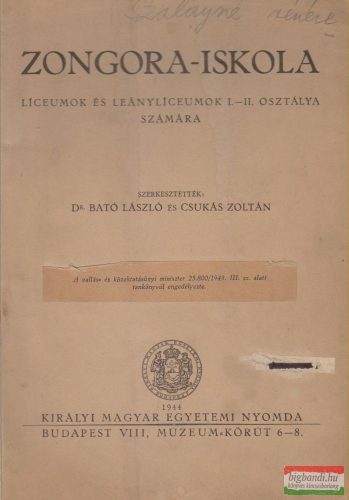 Dr. Bató László, Csukás Zoltán szerk. - Zongora-iskola - Líceumok és leánylíceumok I-II. osztálya számára