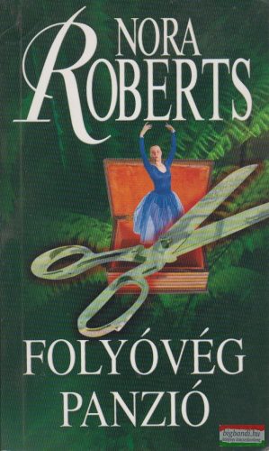 Nora Roberts - Folyóvég panzió 