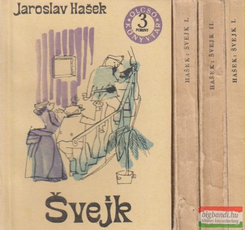 Jaroslav Hasek - Svejk I-IV.
