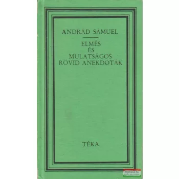 Elmés és mulatságos rövid anekdoták