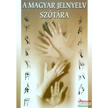 Lancz Edina - A magyar jelnyelv szótára