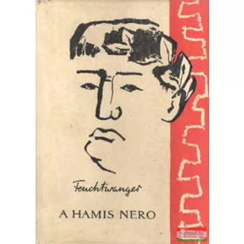 Lion Feuchtwanger - A hamis Nero