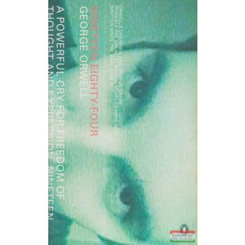 George Orwell - Nineteen eighty-four