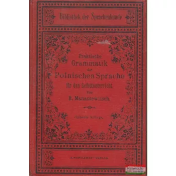   B. Manassewitsch - Praktische Grammatik der Polnischen Sprache für den Selbstunterricht