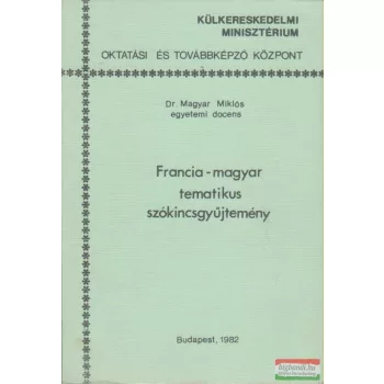Francia-magyar tematikus szókincsgyűjtemény
