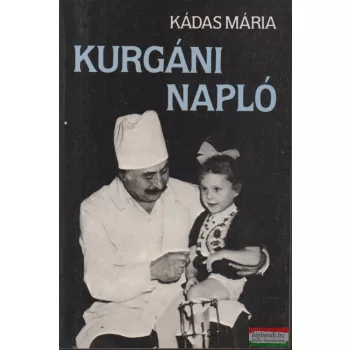 Kádas Mária - Kurgáni napló