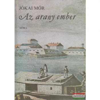 Jókai Mór - Az arany ember