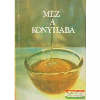 Méz a konyhába