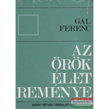 Az örök élet reménye