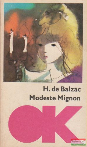 Honoré de Balzac - Modeste Mignon