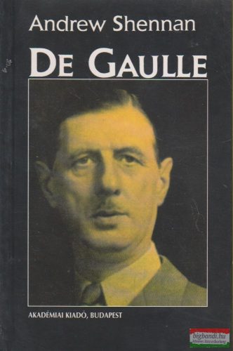 Andrew Shennan - De Gaulle
