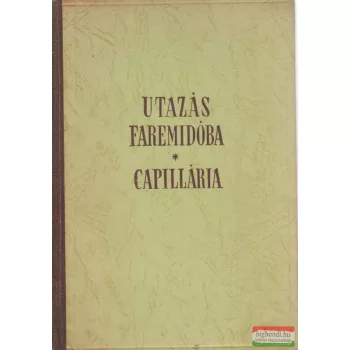 Utazás Faremidóba / Capillária