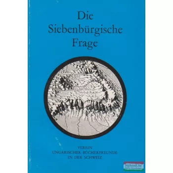 Die Siebenbürgische Frage