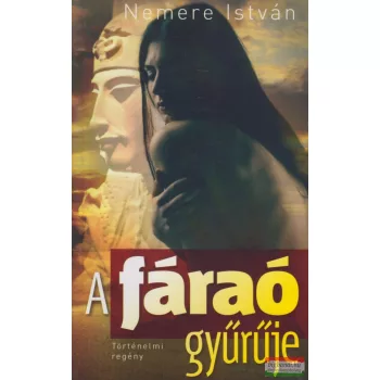 Nemere István - A fáraó gyűrűje