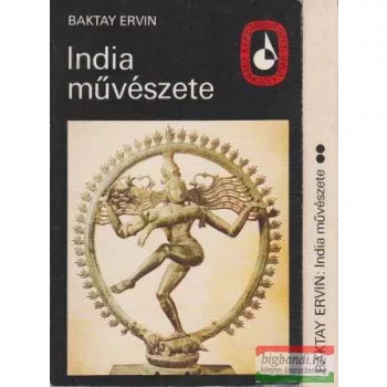 Baktay Ervin - India művészete I-II.