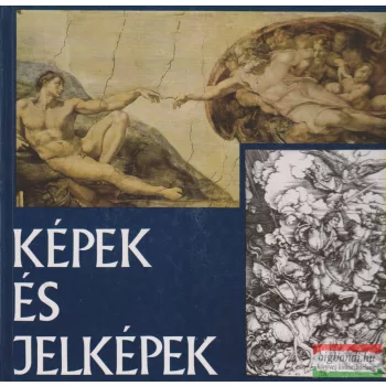   Cifka Péter, Friss Gábor, Kertész István, Tótfalusi István - Képek és jelek