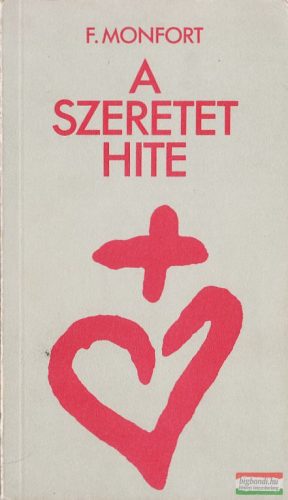 A szeretet hite