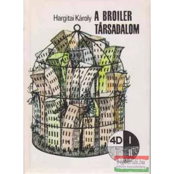 A broiler társadalom