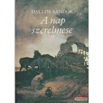 Dallos Sándor - A nap szerelmese