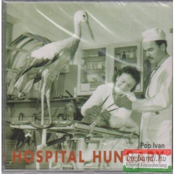 Pop Ivan: Hospital Hungary CD