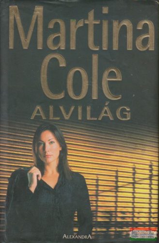 Martina Cole - Alvilág